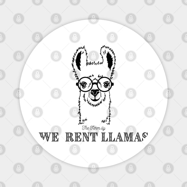 We Rent Llamas Magnet by The Farm.ily